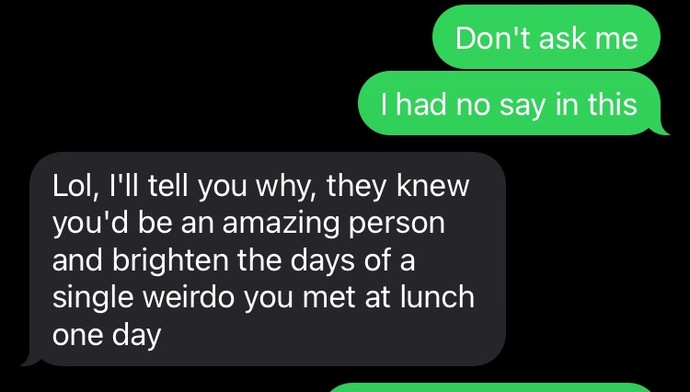 What is the best compliment you have ever received?