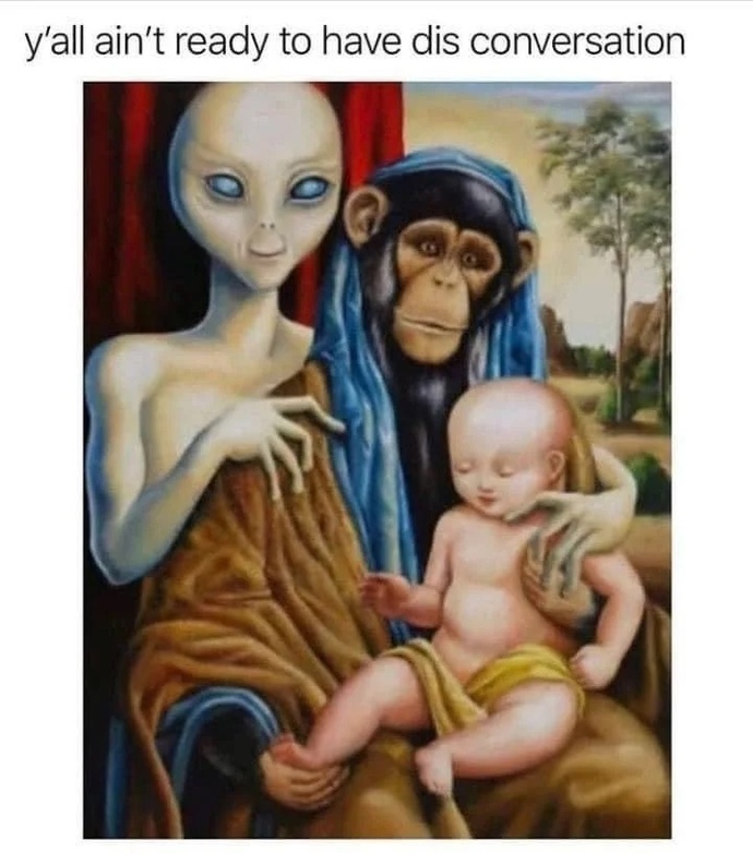 Do you believe it’s possible that humans are a result of alien and monkey mixing?