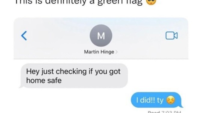 What are some green flags for you?