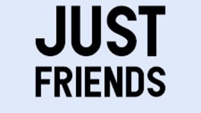 Do you find it odd when people are like ‘I don’t think we should start something, let’s just be friends’— as if friendship is the simpler of the 2?