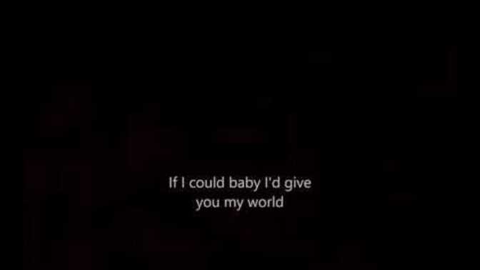 Have you ever wanted to give a girl the world?