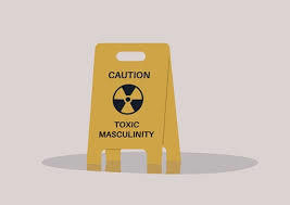 Do you believe toxic masculinity exists or is it just toxic people that exist?