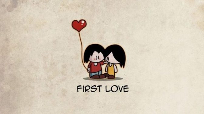 What was the name of your first love?
