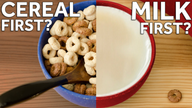 Cereal first or Milk first?