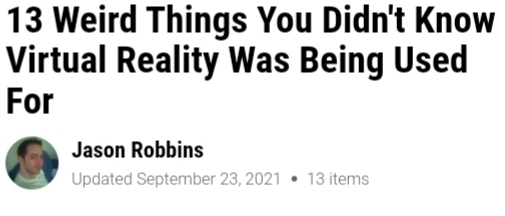 Crazy things people do in virtual reality?