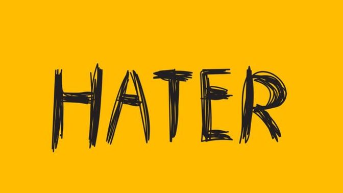 Do you have any haters or enemies?