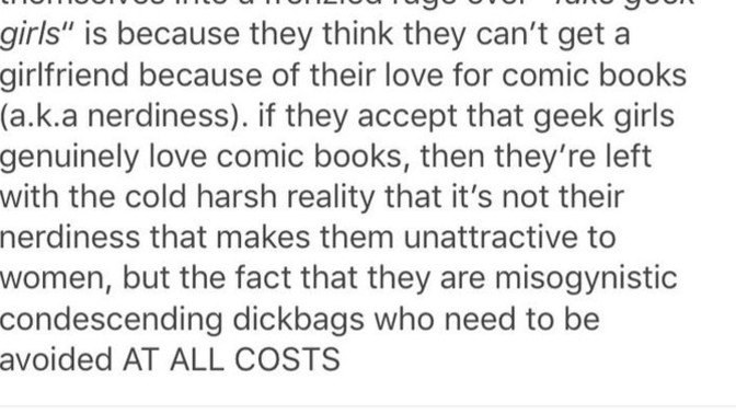 When Will Men Realise We Don't Hate Nerds, We Hate Misogynistic Duds?