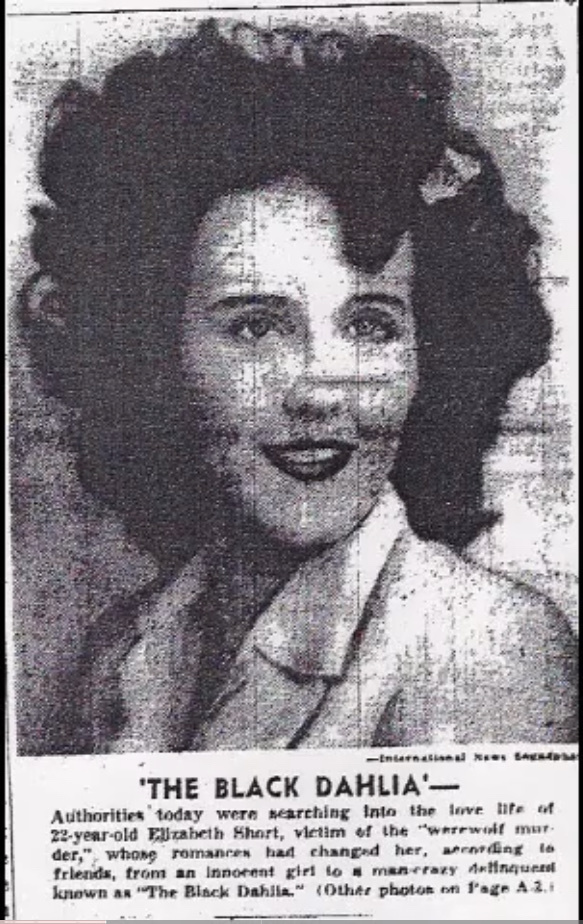 Did the Black Dahlia get what she wanted?