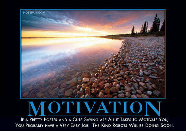 Do you think posters, frames, images on walls are good enough to keep a person motivated? In their study room?