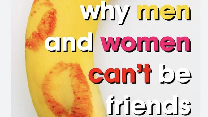 Why can't men and women just friends? Can anyone explain?