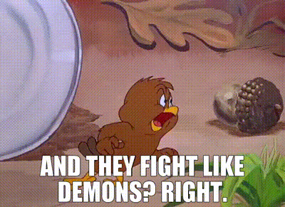 Do you think you could take me in a fight?
