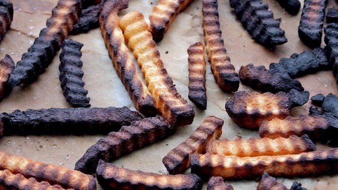 Do you like burnt French fries?