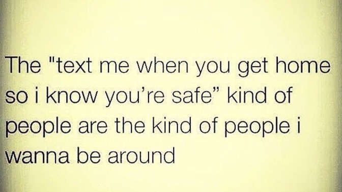 Is it normal for women to make sure their dates get home safely?