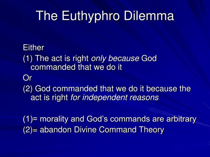 Is something good because God determines that it is good, or does God endorse that which is good precisely because it is good in and of itself?