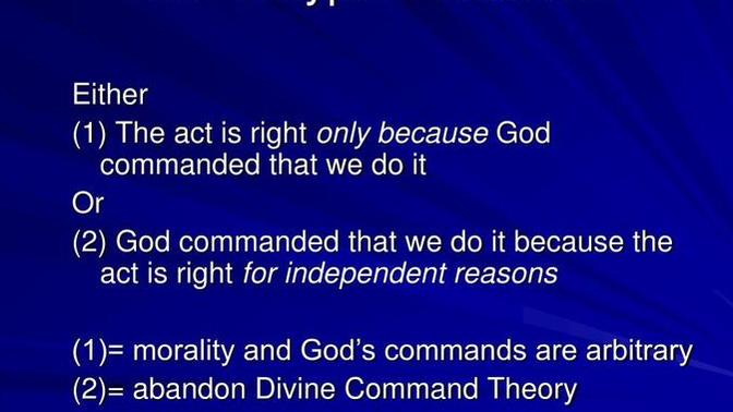 Is something good because God determines that it is good, or does God endorse that which is good precisely because it is good in and of itself?