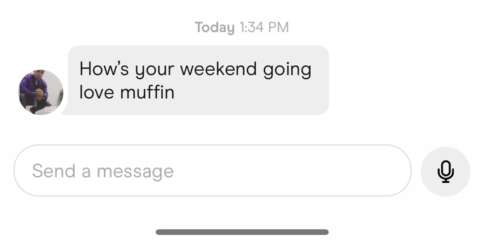 Would you be turned off if a guy from a dating app called you this in his first message to you?