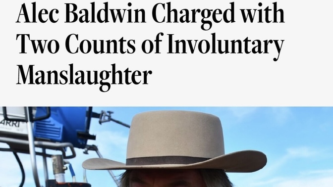 What are your thoughts on Alec Baldwin being charged for the death of Halyna Hutchins?