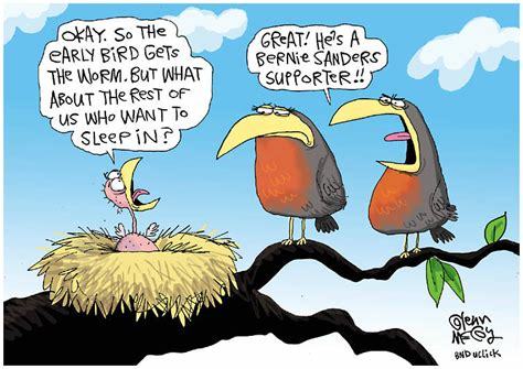 Are you a early bird, do you wake up half past a baboons ass?