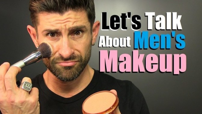 How do you feel about Men wearing makeup?