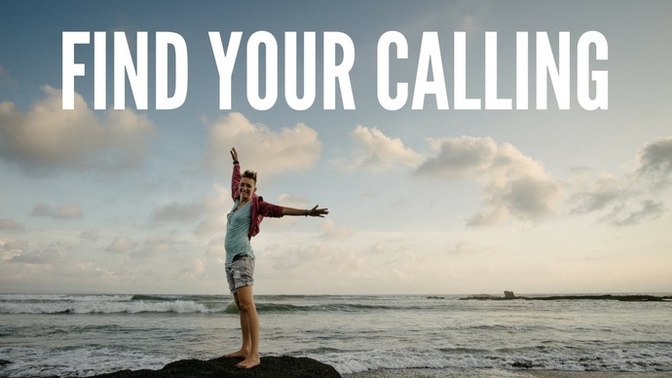 Have you found your “calling”? Have you found your “calling”?