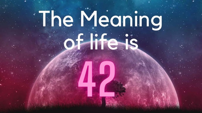 Open your Googler, and Google the meaning of life. Did you know that the meaning of life is 42?