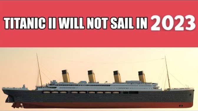 Clive palmers titanic won’t be sailing in 2023 what are your thoughts about the titanic being delayed?