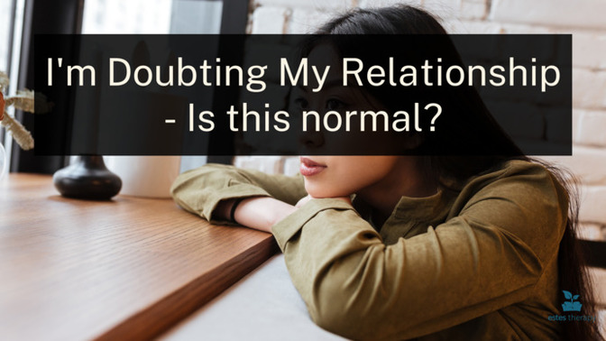 Why do people have doubts about their partners but won’t end the relationship?