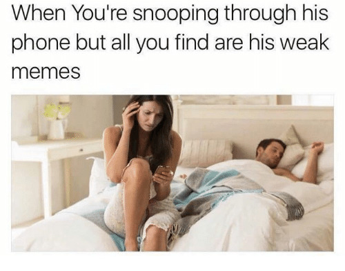 If you have to snoop through your partners phone then you shouldn’t be with them at all. Do you agree or disagree?