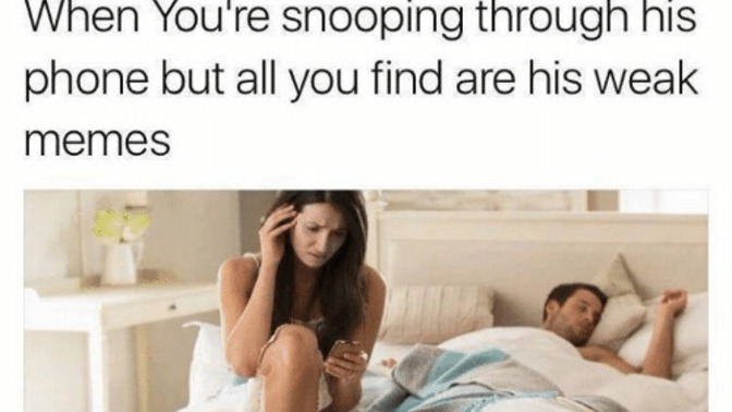If you have to snoop through your partners phone then you shouldn’t be with them at all. Do you agree or disagree?