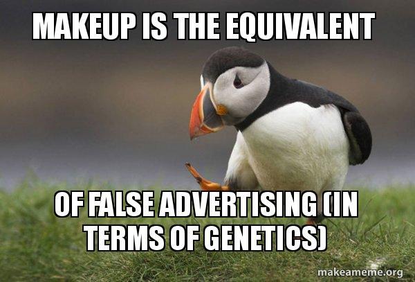 Is wearing makeup false advertising?
