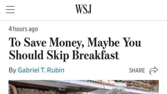 Do you agree with WSJ's idea of skipping breakfast to save money?