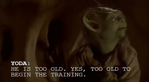 How would you feel if yoda refused to train you to be a Jedi?
