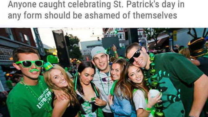 War on St Patricks day. Why are Liberals trying to cancel it?