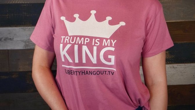 What would u do if your date showed up in a "trump is my king" t-shirt?