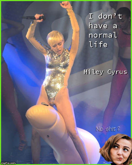 Miley Cyryus belongs to the streets and didnt deserve a decent high qualityman like Liam Helmworth. Agree?