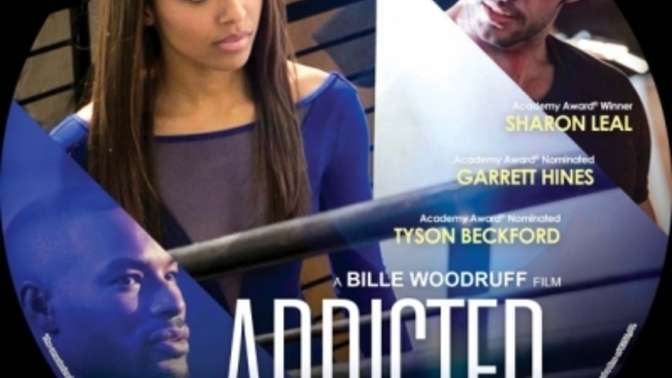 Have you ever seen the movie addicted?