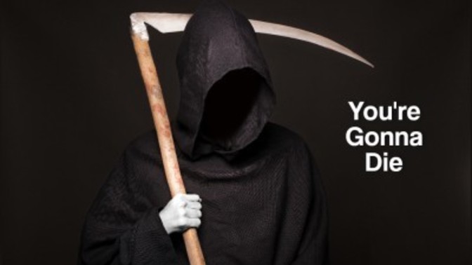 What would you do if you knew you were going to die?