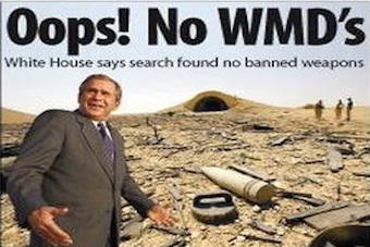 Was this about WMDs or a contest of who has the biggest set - More importantly - WAS ANY WMDs found?