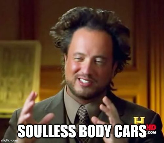 What does it mean if someone says “soulless body cars are walking among us” ?