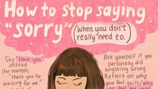 "Sometimes I overapologize for things I didn't do." agree or disagree?