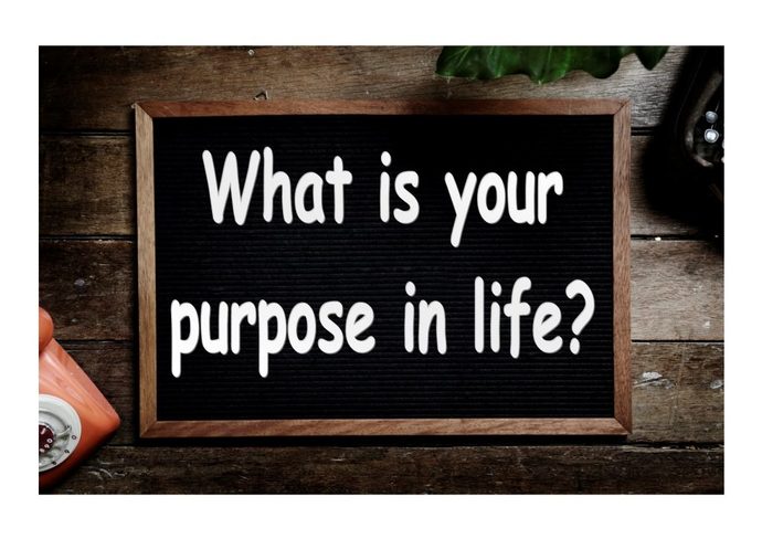 What is your Life Purpose?