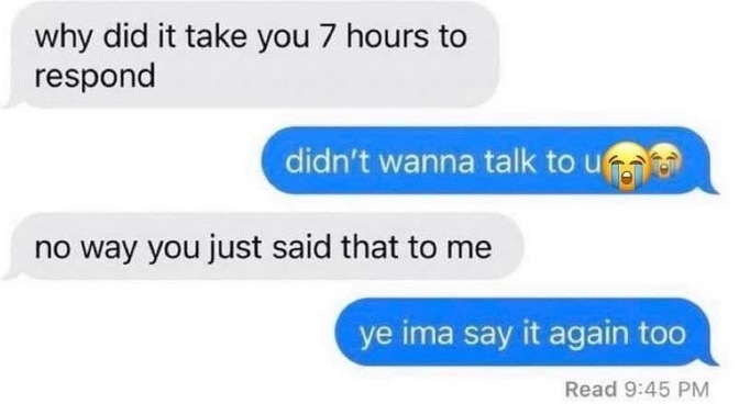 How do you respond to someone you don’t like talking to?