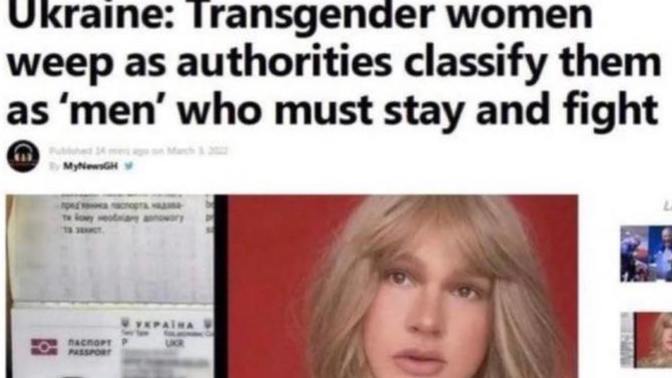 Ukraine transgender women are denied to leave the country and must fight the war ?