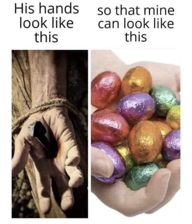 Does he died for our cheap Easter candy bins?