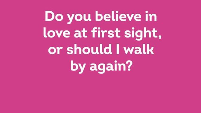 What is your best chat up line?