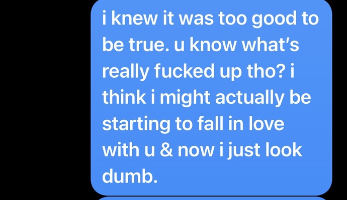 Does he sound hurt in the texts?