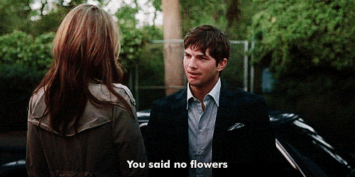 If you are very angry with your boyfriend will you still accept the flowers from him or No?