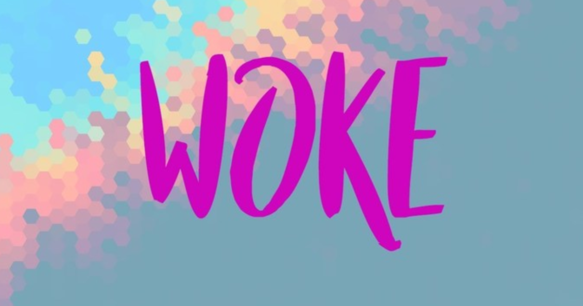 What does WOKE really mean? GirlsAskGuys