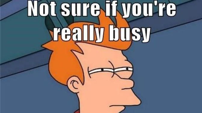My boyfriend is always busy?