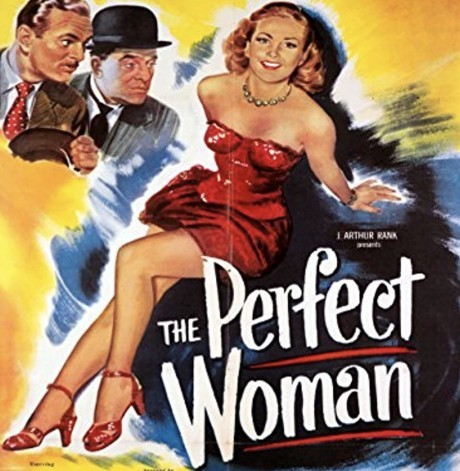 What is your idea of the perfect woman?